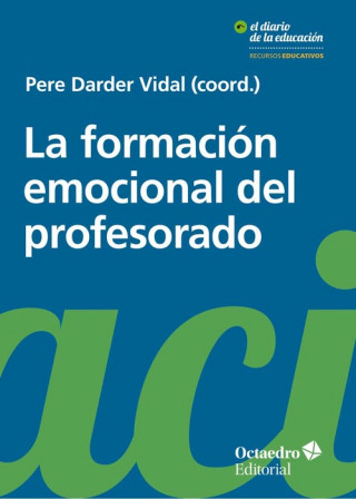 Könyv LA FORMACIÓN EMOCIONAL DEL PROFESORADO PERE DARDER VIDAL