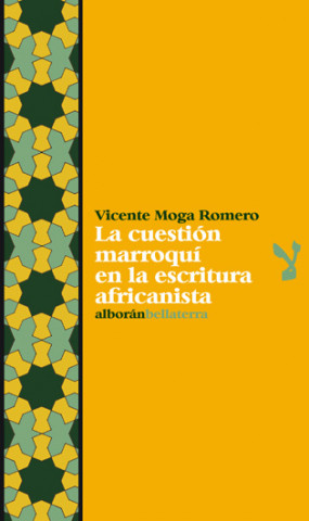 Kniha LA CUESTION MARROQUI - Vicente Moga Romero [Alb. 24] VICENTE MOGA ROMERO