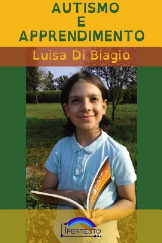 Könyv Autismo e Apprendimento Luisa Di Biagio