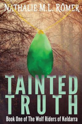 Buch Tainted Truth Nathalie M L Romer