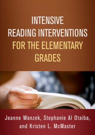 Kniha Intensive Reading Interventions for the Elementary Grades Jeanne Wanzek