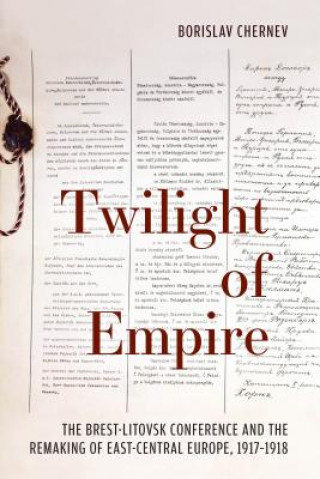 Carte Twilight of Empire Borislav Chernev