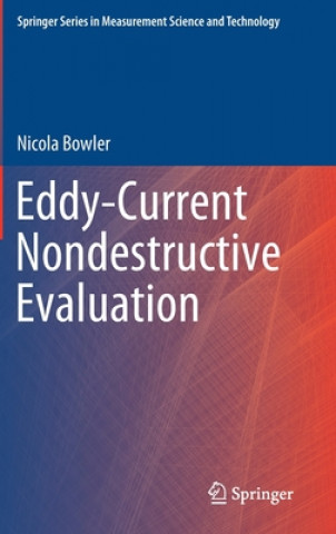 Knjiga Eddy-Current Nondestructive Evaluation Nicola Bowler