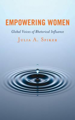 Carte Empowering Women Julia A. Spiker