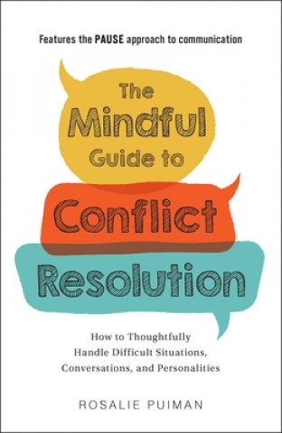 Könyv Mindful Guide to Conflict Resolution Rosalie Puiman