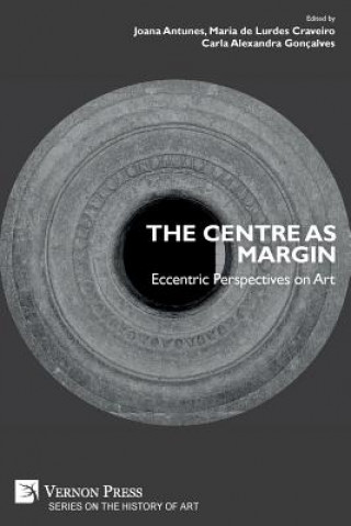 Knjiga Centre as Margin Joana Antunes