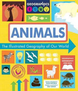 Książka Animals: The Illustrated Geography of Our World Susan Martineau