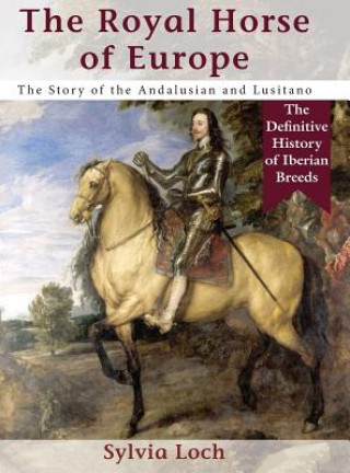 Книга Royal Horse of Europe (Allen breed series) Sylvia Loch