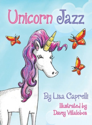 Knjiga Unicorn Jazz Lisa Caprelli