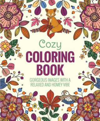 Knjiga Cozy Coloring Book Editors of Thunder Bay Press