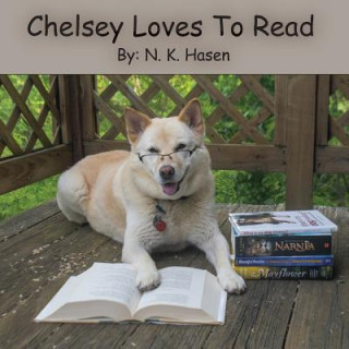 Könyv Chelsey Loves To Read N. K. Hasen