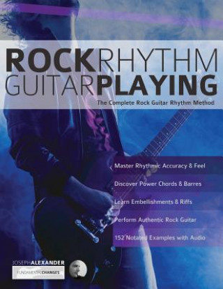 Könyv Rock Rhythm Guitar Playing Joseph Alexander