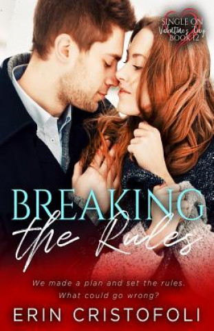Knjiga Breaking the Rules Erin Cristofoli