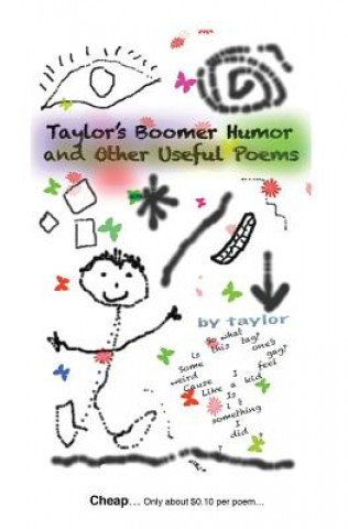 Kniha Taylor's Boomer Humor and Other Useful Poems Taylor Liebmann