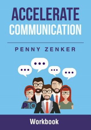 Kniha Accelerate Communication Penny Zenker