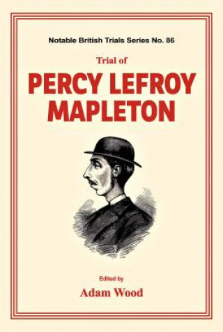 Książka Trial of Percy Lefroy Mapleton Adam Wood