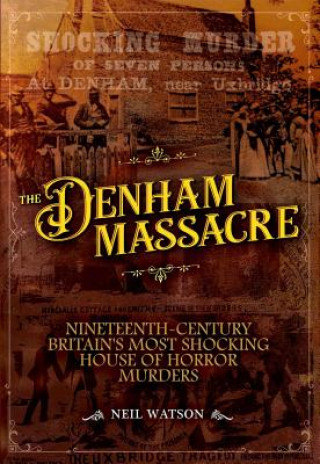 Carte The Denham Massacre Neil Watson