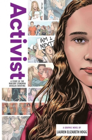 Book Activist: A Story of the Marjory Stoneman Douglas Shooting Lauren Elizabeth Hogg