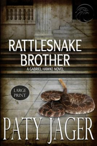 Книга Rattlesnake Brother Large Print Paty Jager