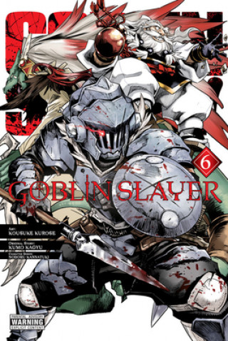 Książka Goblin Slayer, Vol. 6 (manga) Kumo Kagyu