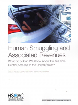 Книга Human Smuggling and Associated Revenues Victoria A. Greenfield