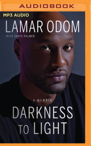 Digital Darkness to Light: A Memoir Lamar Odom