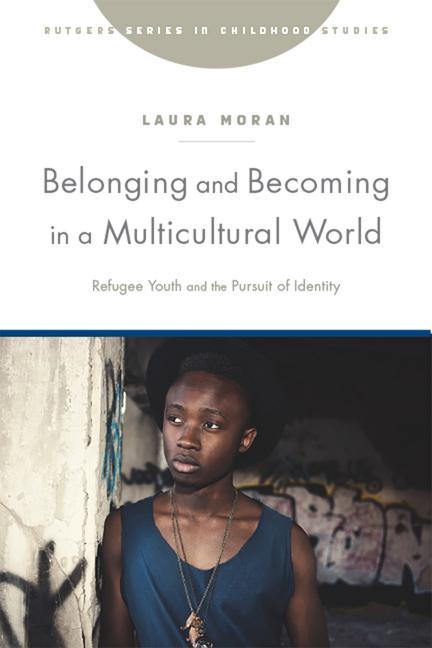 Libro Belonging and Becoming in a Multicultural World Laura Moran