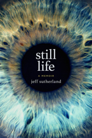 Kniha STILL LIFE Jeff Sutherland