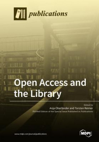 Könyv Open Access and the Library 