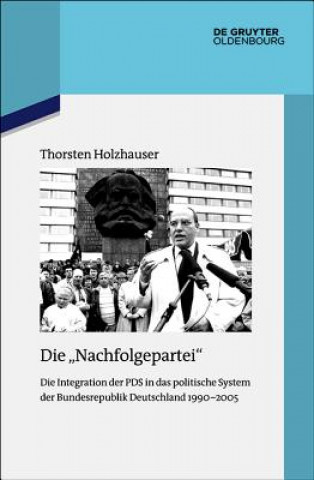 Knjiga Die "Nachfolgepartei" Thorsten Holzhauser