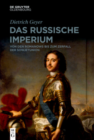 Könyv Das Russische Imperium Dietrich Geyer