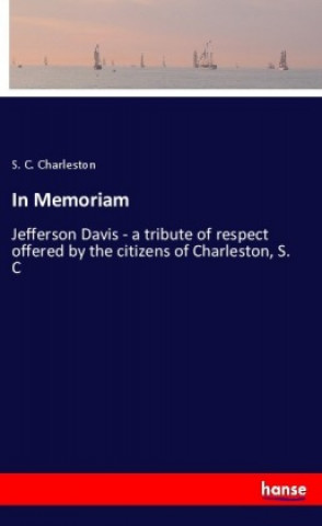Книга In Memoriam S. C. Charleston
