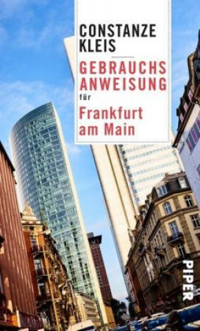 Kniha Gebrauchsanweisung für Frankfurt am Main Constanze Kleis