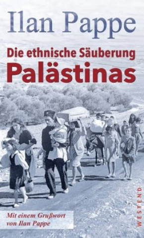 Carte Die ethnische Säuberung Palästinas Ilan Pappe