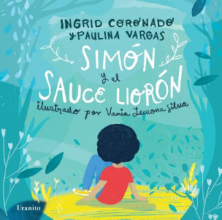 Buch Simon y el Sauce Lloron Ingrid Coronado