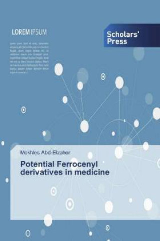 Buch Potential Ferrocenyl derivatives in medicine Mokhles Abd-Elzaher