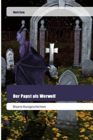 Book Der Papst als Werwolf Mark Sarg