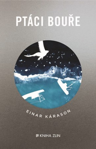Könyv Ptáci bouře Einar Kárason