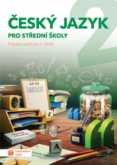 Knjiga Český jazyk 2 - pracovní sešit pro SŠ 