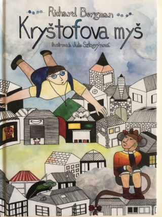 Könyv Kryštofova myš Richard Bergman