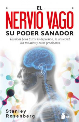 Kniha Nervio Vago, Su Poder Sanador, El Stanley Rosenberg