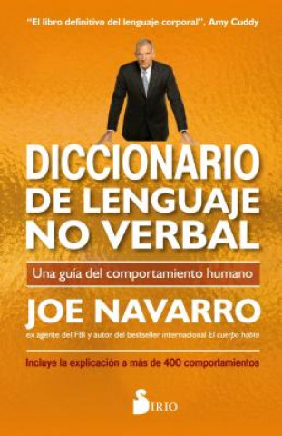 Kniha Diccionario de lenguaje no verbal : una guía del comportamiento humano Joe Navarro