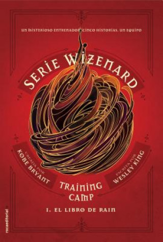 Kniha El Libro de Rain / Wizenard Series: Training Camp: Rain Kobe Bryant