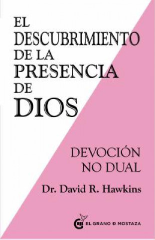 Carte Descubrimiento de la Presencia de Dios, El David Hawkins