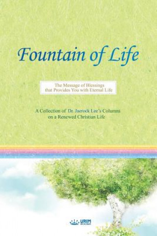 Könyv Fountain of Life Lee Jaerock