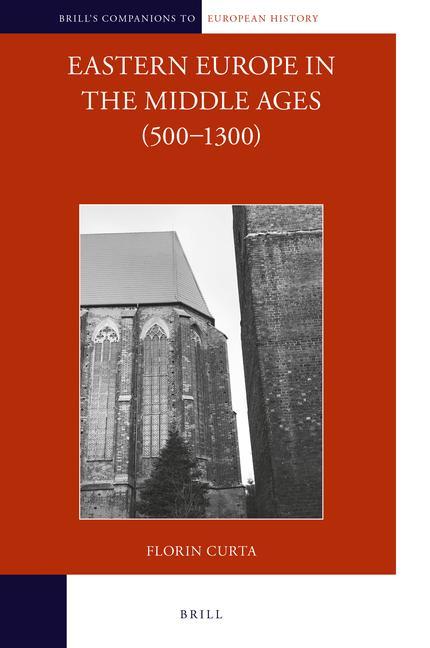 Kniha Eastern Europe in the Middle Ages (500-1300) (2 Vols) Florin Curta