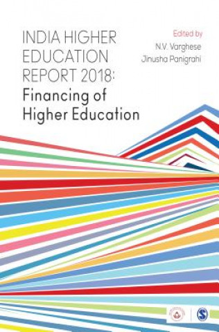 Kniha India Higher Education Report 2018 N. V. Varghese