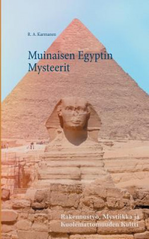Kniha Muinaisen Egyptin Mysteerit R. A. Karmanen