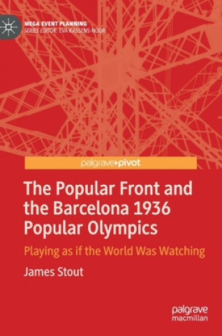 Book Popular Front and the Barcelona 1936 Popular Olympics James Stout