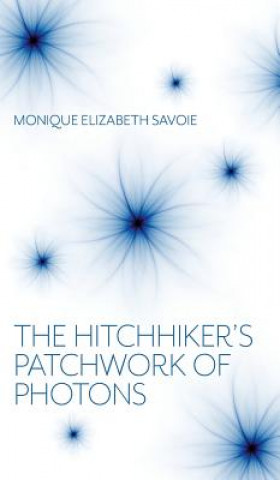 Carte Hitchhiker's Patchwork of Photons Monique Elizabeth Savoie